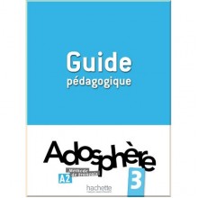Adosphère 3 Guide Pédagogique