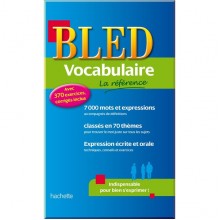 Bled: Vocabulaire — La référence avec 370 exercises et corrigés