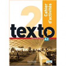 Texto 2 ahier d'activités avec DVD-ROM