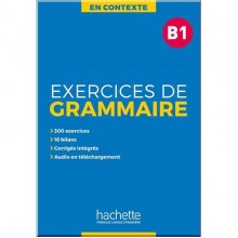 En Contexte B1 Exercices de Grammaire
