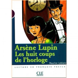 Arsène Lupin: les huit coups de l'horloge
