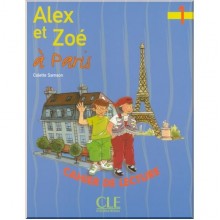 Alex et Zoé 1 Cahier de lecture — Alex et Zoé à Paris
