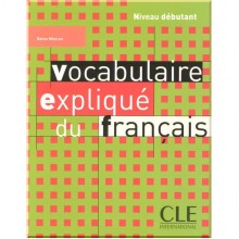 Vocabulaire Expliqué du Français Débutant