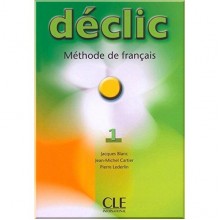 Déclic 1 Méthode de Français — Livre de l'élève