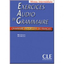 Exercices Audio de Grammaire Progressive du Français Intermédiaire Cahier d'exercices