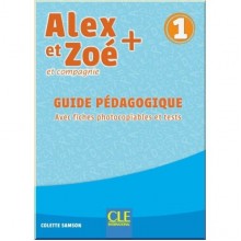 Alex et Zoé+ 1 Guide Pédagogique