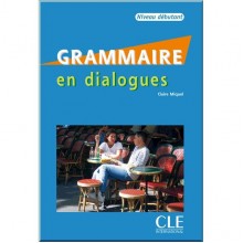 Grammaire en Dialogues Débutant