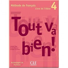 Tout va bien! 4 Méthode de Français — Livre de l'élève avec portfolio