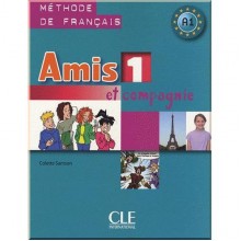 Amis et compagnie 1 Méthode de Français — Livre de l'élève