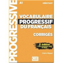 Vocabulaire Progressif du Français 3e Édition Débutant Corrigés