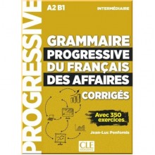 Grammaire Progressive du Français des Affaires 2e Édition Intermédiaire Corrigés