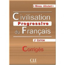 Civilisation Progressive du Français 2e Édition Débutant Corrigés