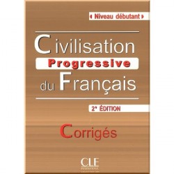 Civilisation Progressive du Français 2e Édition Débutant Corrigés