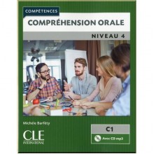 Compétences: Compréhension orale 4 avec CD audio