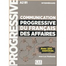 Communication Progressive du Français des Affaires 2e Édition Intermédiaire
