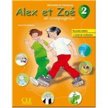 Alex et Zoé Nouvelle Édition 2 Méthode de Français — Livre de l'élève avec Livret de Civilisation