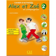 Alex et Zoé Nouvelle Édition 2 Cahier d'activités avec DELF Prim CD audio