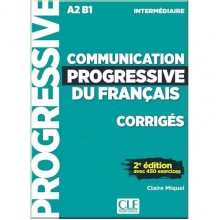 Communication Progressive du Français 2e Édition Intermédiaire Corrigés