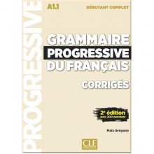 Grammaire Progressive du Français 2e Édition Débutant Complet Corrigés
