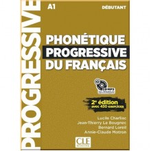 Phonétique Progressive du Français 2e Edition Débutant