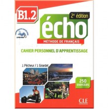 Écho 2e Édition B1.2 Cahier personnel d'apprentissage avec CD audio et Livre-web