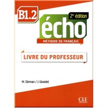 Écho 2e Édition B1.2 Livre du professeur