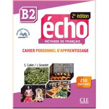 Écho 2e Édition B2 Cahier personnel d'apprentissage avec CD audio et Livre-web