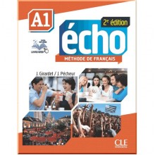 Écho 2e Édition A1 Méthode de Français — Livre de l'élève avec DVD-ROM et Livre-web