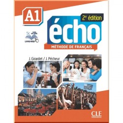 Écho 2e Édition A1 Méthode de Français — Livre de l'élève avec DVD-ROM et Livre-web
