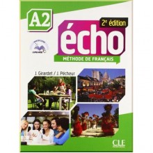 Écho 2e Édition A2 Méthode de Français — Livre de l'élève avec DVD-ROM et Livre-web