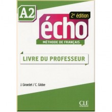 Écho 2e Édition A2 Livre de professeur