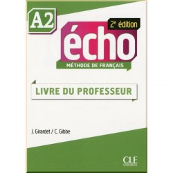 Écho 2e Édition A2 Livre de professeur