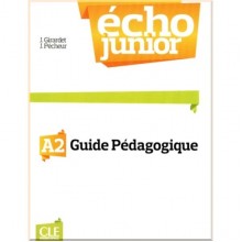 Écho Junior A2 Guide Pédagogique