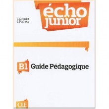Écho Junior B1 Guide Pédagogique