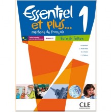Essentiel et plus... 1 Livre de l'élève avec CD audio