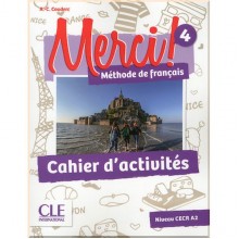 Merci! 4 Cahier d'activités