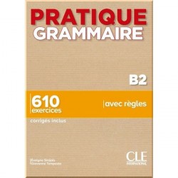 Pratique Grammaire B2
