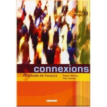 Connexions 2 Méthode de Français — Livre de l'élève