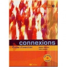 Connexions 2 Cahier d'exercices avec CD audio
