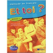 Et toi? 1 Méthode de Français — Livre de l'élève