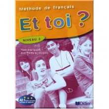 Et toi? 2 Méthode de Français — Livre de l'élève