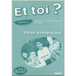 Et toi? 3 Guide Pédagogique