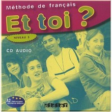 Et toi? 3 CD audio