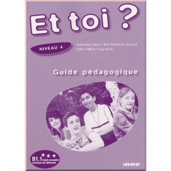 Et toi? 4 Guide Pédagogique