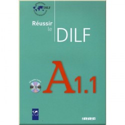 Réussir le DILF A1.1 Livre avec CD audio