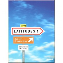 Latitudes 1 Cahier d'exercices avec CD audio