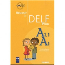 Réussir le DELF Prim A1.1-A1 Livre