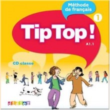 Tip Top! 1 CD Classe