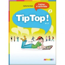 Tip Top! 2 Cahier d'activités