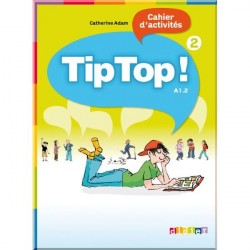 Tip Top! 2 Cahier d'activités